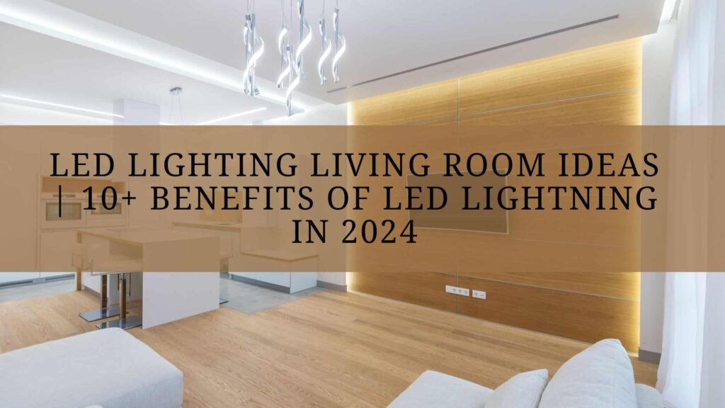 Led Lighting Living Room Ideas