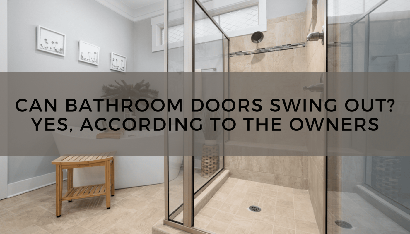 Can Bathroom Doors Swing Out