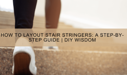 How to layout stair stringers