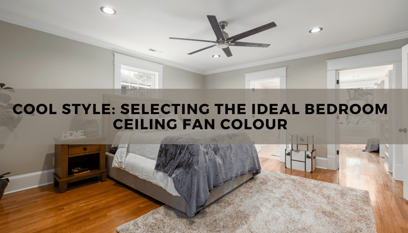 what color ceiling fan for bedroom