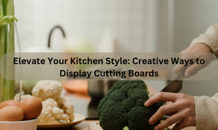 how to display cutting boards on kitchen counter