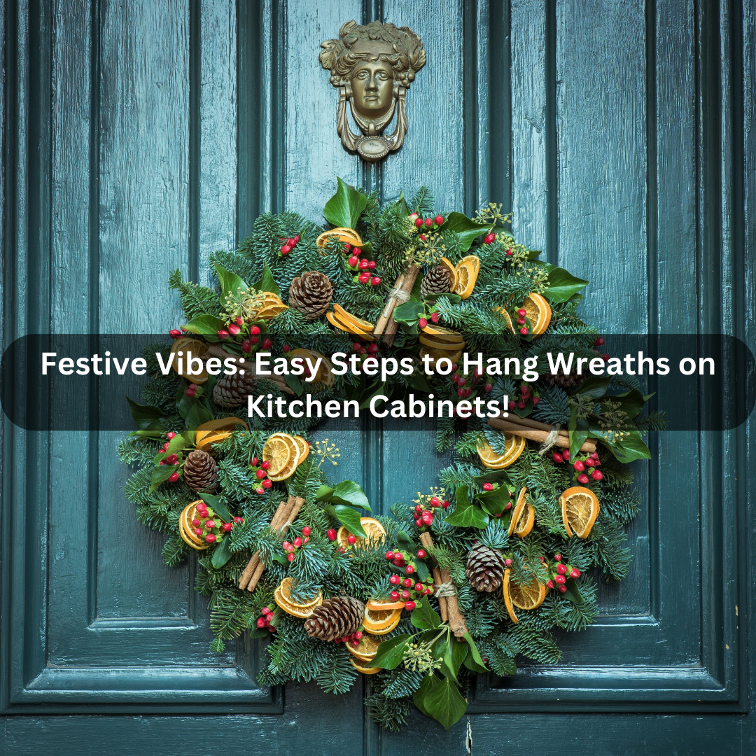 how to hang wreaths on kitchen cabinets