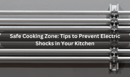 How To Prevent Electric Shock In The Kitchen